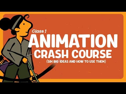 Animation Basics in 14 Minutes: Six big ideas for beginners