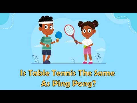 Is Table Tennis The Same As Ping Pong? - Sports Facts - Fun Facts For Kids - Table Tennis Facts