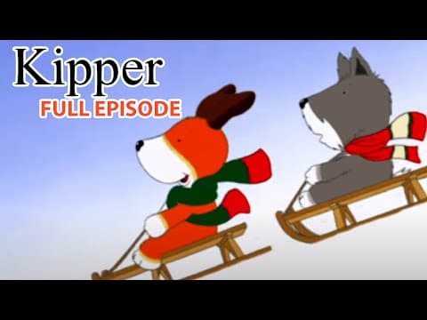 The Big Freeze | Kipper the Dog | Season 4 Full Episode | Kids Cartoon Show