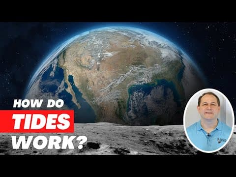 How do Tides Work How does the Moon Cause the Tides