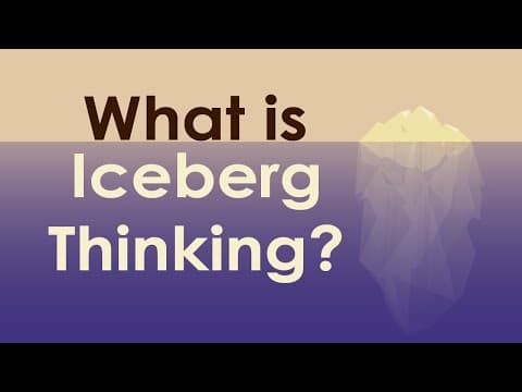 What is Iceberg Thinking? | Critical Thinking