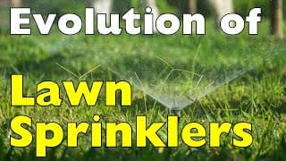 Keeping Lawns Green|The Evolution of Lawn Sprinkler Systems