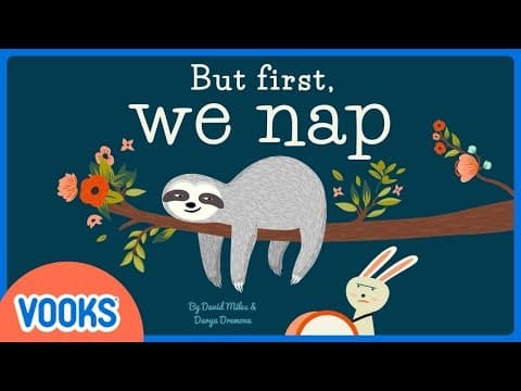 But First, We Nap! | Kids Book Read Aloud | Vooks Narrated Storybooks