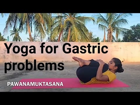 pawana mukthasana - benefits - contraindications