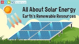 All About Solar Energy – Earth's Renewable Resources