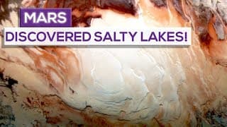 Recent Discoveries From Mars |Salty Lakes Found