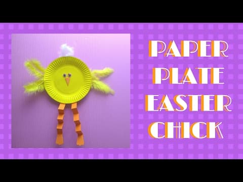 Easter Crafts - Paper Plate Easter Chick - Paper Plate Crafts