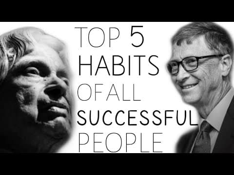 सफल बनना है तो ये 5 आदतें आज ही अपनालो। Top 5 Habits Of Highly Successful people