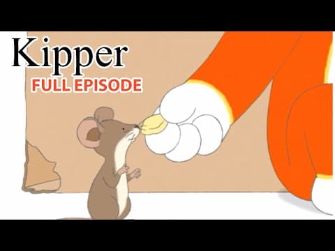 The Mouse | Kipper the Dog | Season 4 Full Episode | Kids Cartoon Show