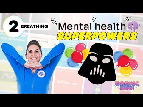 BREATHING - Day 2 Mental Health Superpower for