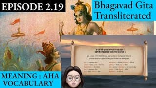 Meaningaha Ch2,S2.19 Bhagavad Gita for Children Sanskrit Vocabulary Chanting Vedic Mantras Daily