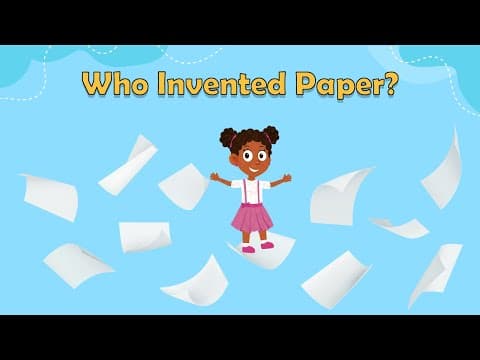 Who Invented Paper? - Fun Facts For Kids - What is Paper? - Science for Kids - History For Kids