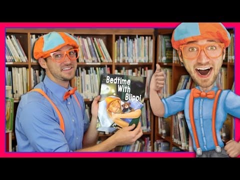 Bedtime with blippi - bedtime stories for children