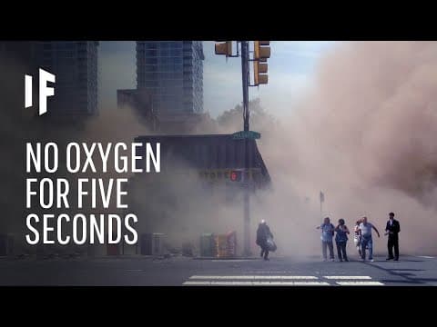 What If the World Lost Oxygen for Five Seconds?