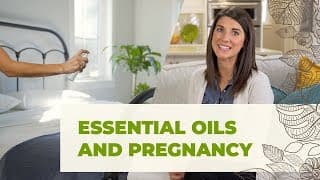 Are Essential Oils Safe During Pregnancy