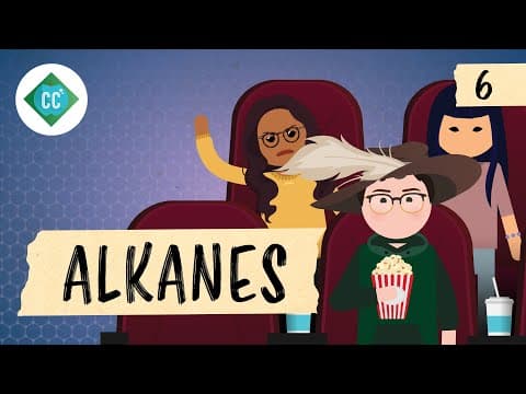Alkanes: Crash Course Organic Chemistry #6