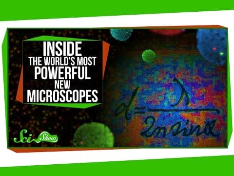Inside The World's Most Powerful New Microscopes