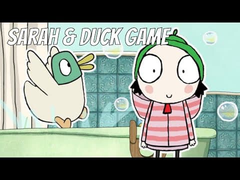Sarah and Duck -