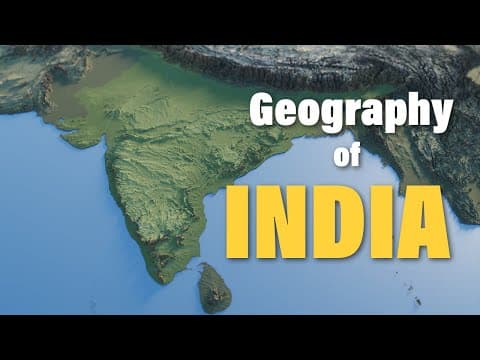 The Geography of India Explained
