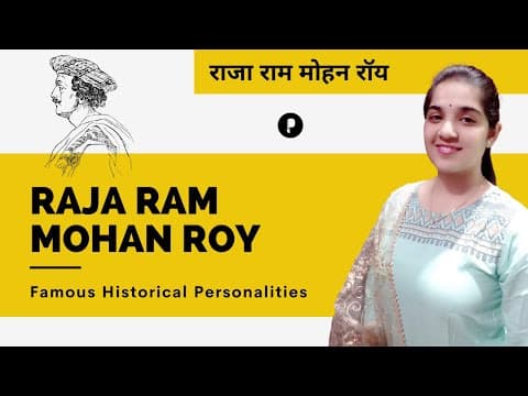 Raja Ram Mohan Roy - Personalities of Indian History