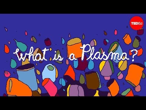 Solid, liquid, gas and … plasma? - Michael Murillo - YouTube