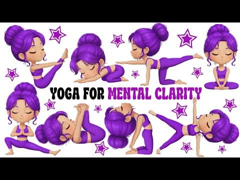 Yoga for Mental Clarity | Yoga for Children | Yoga for Health | Yoga Poses for Mental Clarity