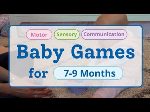 Games for your 34 week old baby-7 - 9 month games