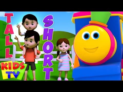 Opposites Song-Learning Street With Bob The Train-Kindergarten Videos For Babies