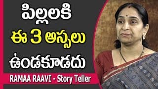Every Parent Must Watch - Parenting Care with child || Ramaa Raavi