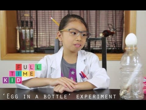 Egg in a Bottle Experiment | Full-Time Kid | PBS Parents