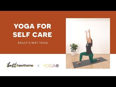 Yoga Ed. x Britt Hawthorne: Adult's Yoga Class: Focus as Self-Care