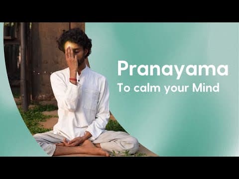 10 minute Pranayama to Calm your Mind 😌