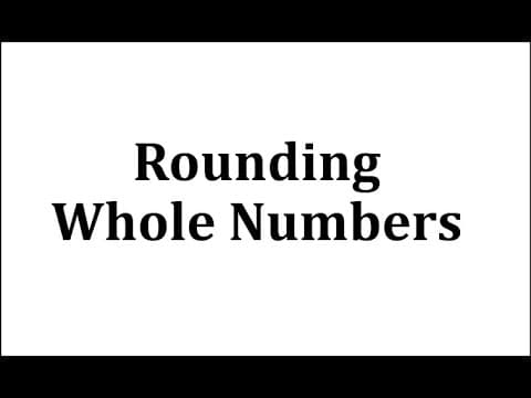 Rounding Whole Numbers by Place Value