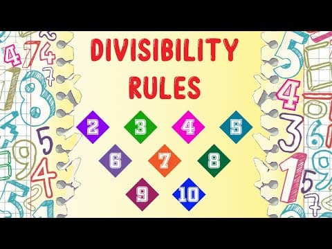 Divisibility Rules for 2, 3, 4, 5, 6, 7, 8, 9, & 10 | Division Made Easy