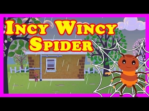 Incy wincy spider - rhymes for toddlers