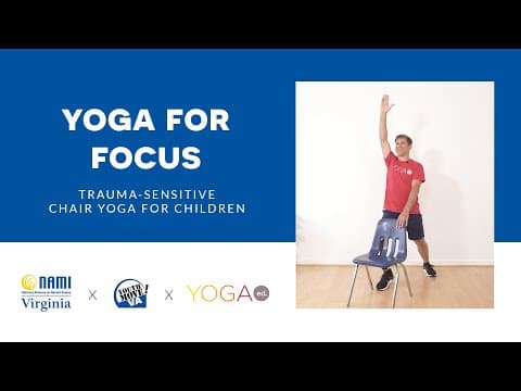 Yoga Ed. x NAMI Virginia: Chair Yoga for Children: Focus