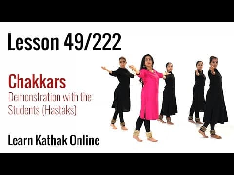 Chakkar Hastaks Demonstration in Kathak with Students | Learn Kathak Online | Lesson 49