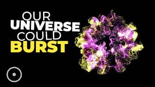 Our Universe Could Burst Just Like A Water Bubble