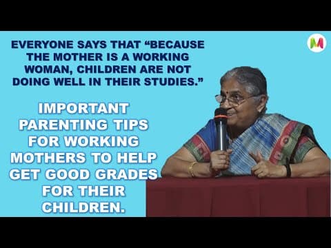 Important PARENTING TIPS for working mothers. By Sudha Murthy