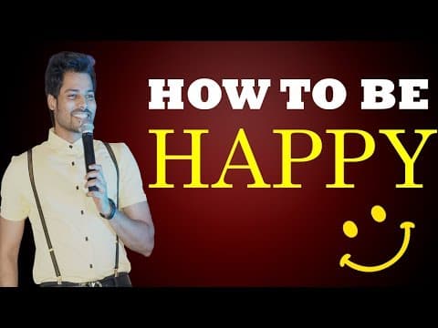 How to be happy in life - motivation