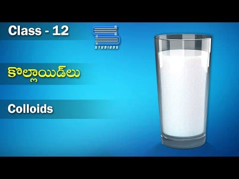 కొల్లాయిడ్లు – Colloids Micelles | Surface Chemistry| Chemistry Telugu