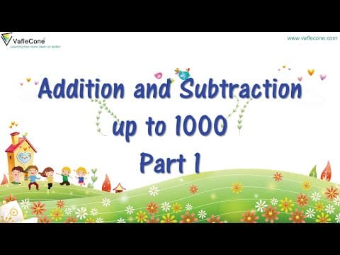 Addition upto 1000 l 2 digit and 3 digit addition Part 1