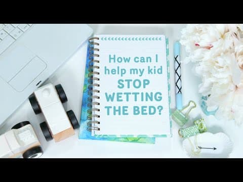 How can i help my kid stop wetting the bed?