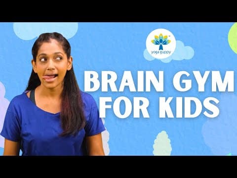 Brain Activation Exercises for Kids | Yoga for Right & Left Brain for Co-ordination | Yoga Guppy