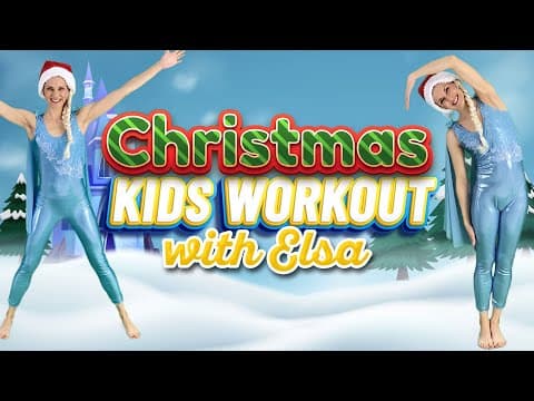Kids Christmas Workout With Elsa (Frozen) | Exercise For Kids