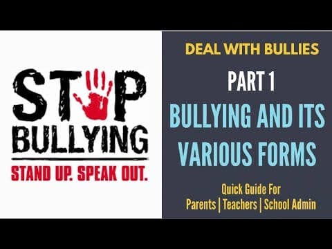How to Deal With Bullies | Part 1 - Bullying and Its Various Forms