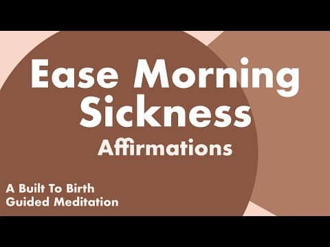 Affirmations to ease morning sickness-pregnancy guided meditation