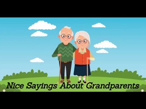 Nice Sayings About Grandparents..Grandparents Greeting Card Online...Grandparents Ecard Video