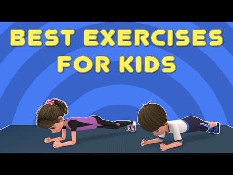 Exercise for Kids: Best Workout for kids At Home