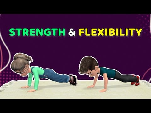 3-DAY STRENGTH & FLEXIBILITY EXERCISE PLAN FOR KIDS